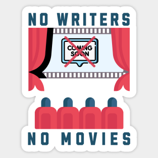 No Writers No Movies Theater Sticker